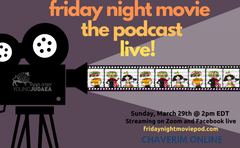 Friday Night Movie the Podcast: LIVE!