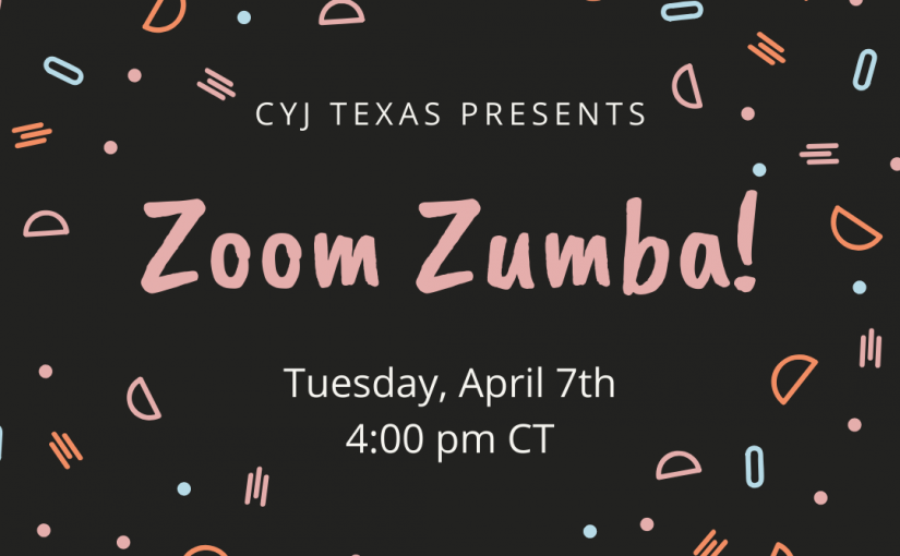 CYJ Texas: Zoom Zumba!