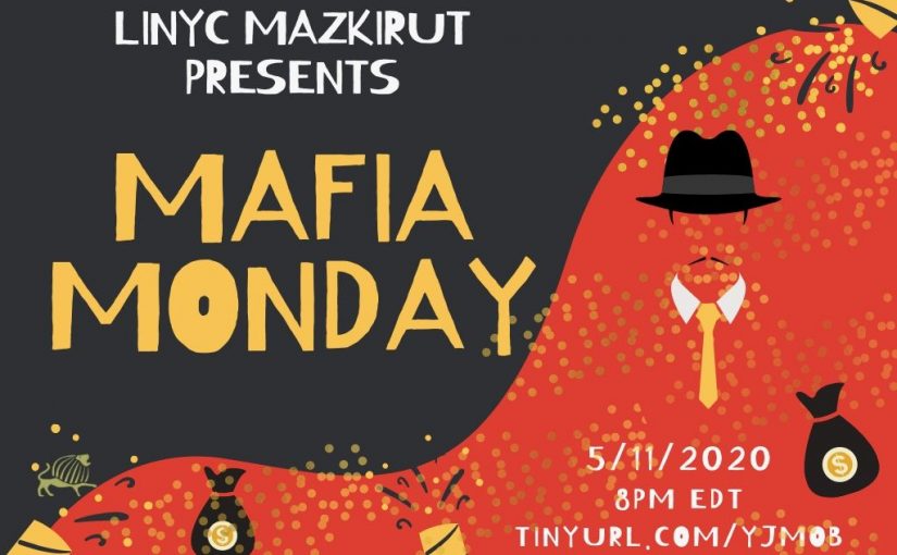 LINYC YJ: Mafia Mystery Monday