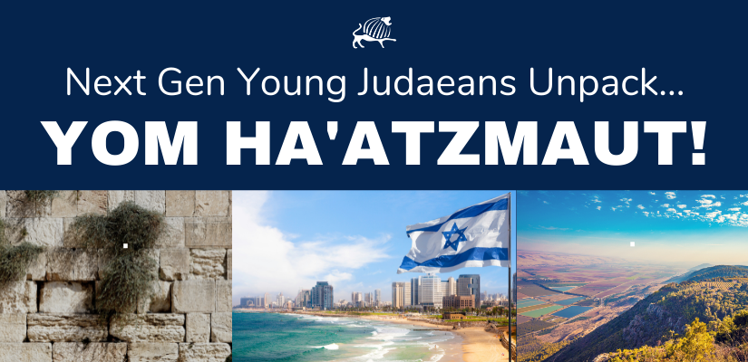 Next Gen Young Judaeans Unpack Yom Ha’aztmaut!